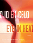 0224    Ojo En Celo / Eye in Heat: Poems (Ambroggio Prize)