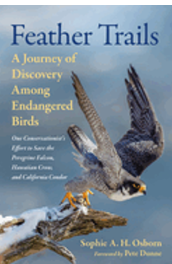 0624     Feather Trails: A Journey of Discovery Among Endangered Birds