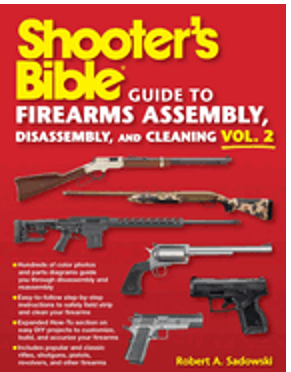 Shooter's Bible Guide to Firearms Assembly, Disassembly, and Cleaning, Vol 2