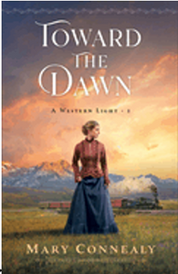 Toward the Dawn (A Western Light #2)