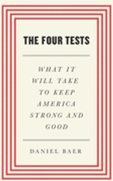 Four Tests, The: What It Will Take to Keep America Strong and Good
