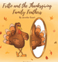 Fritto and the Thanksgiving Family Feathers