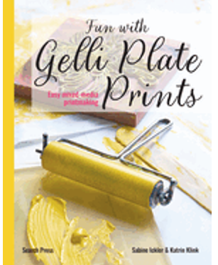 Fun with Gelli Plate Prints: Easy Mixed-Media Printmaking