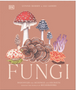 0124   Fungi: Discover the Science and Secrets Behind the World of Mushrooms