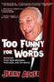 0524    Too Funny for Words: Backstage Tales from Broadway, Television, and the Movies