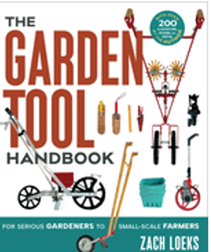 0125    Garden Tool Handbook, The: For Serious Gardeners to Small-Scale Farmers