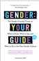 Gender: Your Guide    2nd Edition