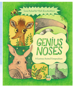 Genius Noses: A Curious Animal Compendium
