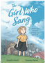 Girl Who Sang, The: A Holocaust Memoir of Hope and Survival    (Graphic Novel)