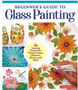 Beginner's Guide to Glass Painting