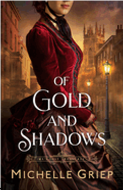 Of Gold and Shadows (Time's Lost Treasures #1)