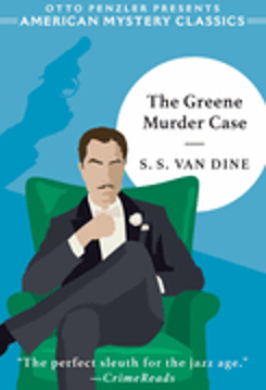 Greene Murder Case, The   (An American Mystery Classic)