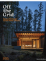 0424   Off the Grid: Houses for Escape Across North America