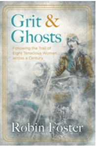 1124    Grit and Ghosts: Following the Trail of Eight Tenacious Women Across a Century