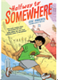 Halfway to Somewhere: (A Graphic Novel)