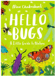 Hello Bugs: A Little Guide to Nature