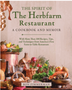 Spirit of the Herbfarm Restaurant, The    A Cookbook and Memoir