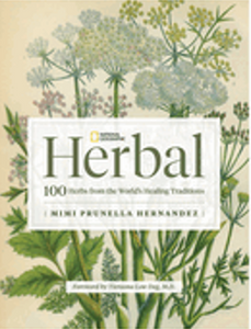 0124   National Geographic Herbal: 100 Herbs from the World's Healing Traditions