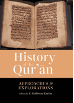 History of the Qur'an: Approaches and Explorations 