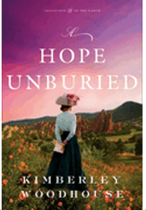 Hope Unburied, A (Treasures of the Earth #3)