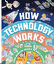 How Technology Works: From Monster Trucks to Mars Rovers