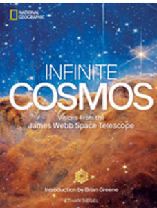 Infinite Cosmos: Visions from the James Webb Space Telescope