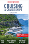 Insight Guides Cruising & Cruise Ships 2025: Cruise Guide with eBook