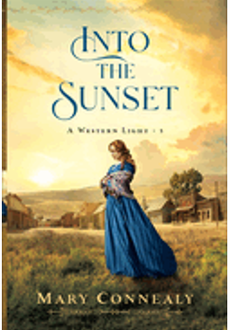 Into the Sunset (A Western Light #3)