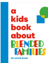 Kids Book about Blended Families, A (Kids Book )