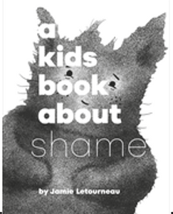 Kids Book about Shame, A (Kids Book)