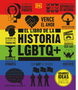 El Libro de la Historia LGBTQ+ (the LGBTQ + History Book) (DK Big Ideas)