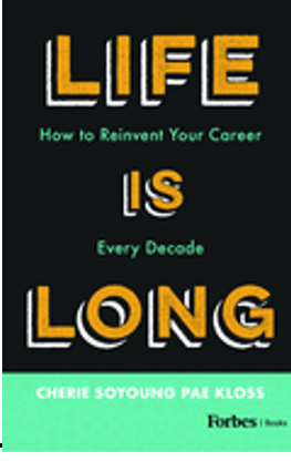 0824    Life Is Long: How to Reinvent Your Career Every Decade