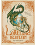 Loreland Bestiary: An Illustrated Mythology of the World's Most Fantastical Creatures