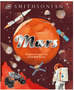 Mars: Explore the Mysteries of the Red Planet (Space Explorers)