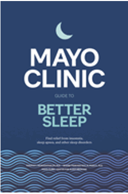 Mayo Clinic Guide to Better Sleep