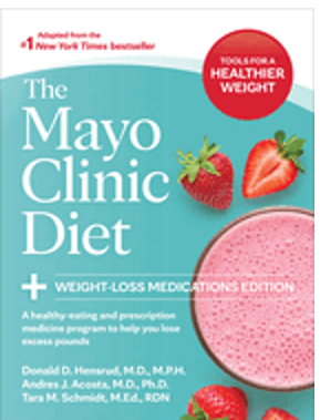 Mayo Clinic Diet, The: Weight-Loss Medications Edition