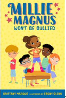 Millie Magnus Won't Be Bullied (Millie Magnus Chapter Books)