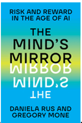 Mind's Mirror, The: Risk and Reward in the Age of AI