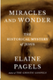 0525   Miracles and Wonder: The Historical Mystery of Jesus