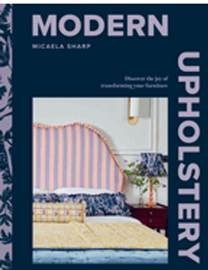 Modern Upholstery: Discover the Joy of Transforming Your Furniture