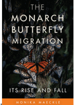 Monarch Butterfly Migration, The: Its Rise and Fall