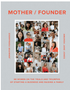 Mother / Founder