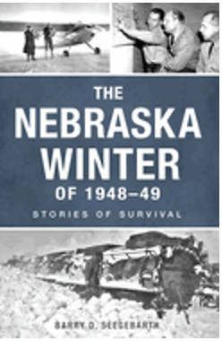 Nebraska Winter of 1948-49, The: Stories of Survival