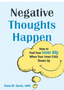 Negative Thoughts Happen: How to Find Your Inner Ally When Your Inner Critic Shows Up