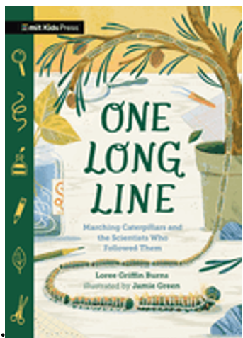 One Long Line: Marching Caterpillars and the Scientists Who Followed Them