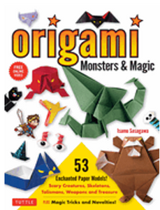 Origami Monsters & Magic: Scary Creatures, Skeletons, Talismans, Weapons and Treasure