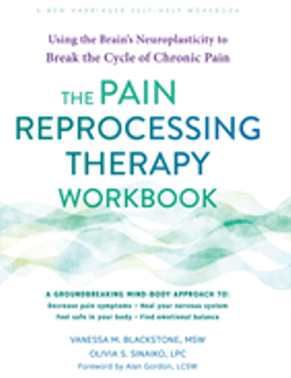 Pain Reprocessing Therapy Workbook, The