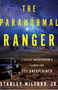 1025    Paranormal Ranger, The: A Navajo Investigator's Search for the Unexplained