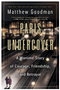 Paris Undercover: A Wartime Story of Courage, Friendship, and Betrayal