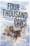 Four Thousand Paws: Caring for the Dogs of the Iditarod: A Veterinarian's Story